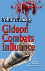 Gideon Combats Influence
