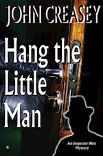 Hang the Little Man