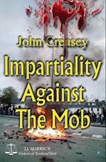 Impartiality Against The Mob