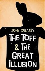 Toff and the Great Illusion