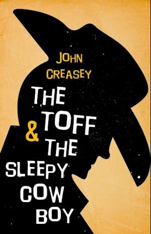 Toff and the Sleepy Cowboy