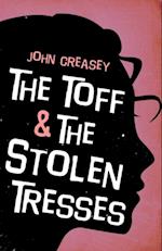 Toff and the Stolen Tresses