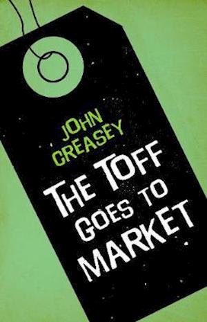 Toff Goes to Market