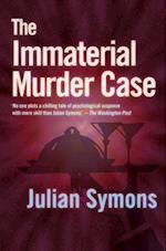 Immaterial Murder Case