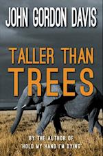 Taller Than Trees