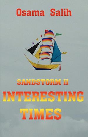 Sandstorm II - Interesting Times