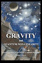 Gravity and Quantum Non-Linearity
