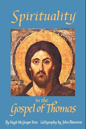 Spirituality in the Gospel of Thomas