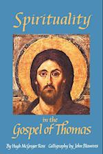 Spirituality in the Gospel of Thomas