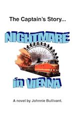 The Captain's Story... Nightmare in Vienna