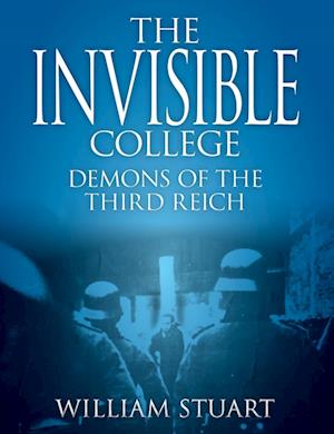 The Invisible College - Demons of the Third Reich
