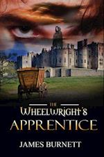 The Wheelwright''s Apprentice