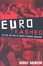 Eurotrashed