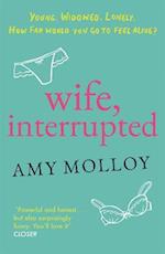 Wife, Interrupted