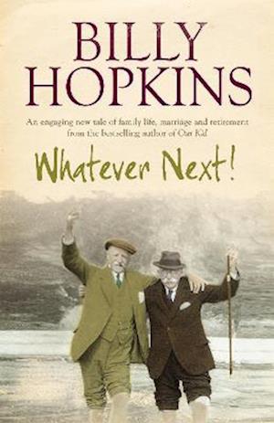 Whatever Next! (The Hopkins Family Saga, Book 7)