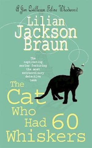 The Cat Who Had 60 Whiskers (The Cat Who… Mysteries, Book 29)
