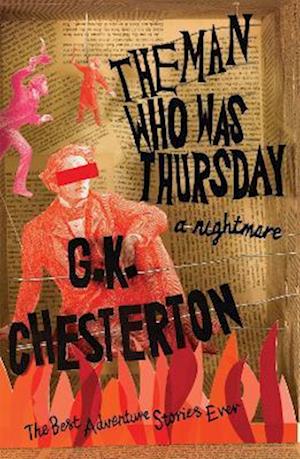 The Man Who Was Thursday: A Nightmare