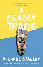 A Deadly Trade (Detective Kubu Book 2)