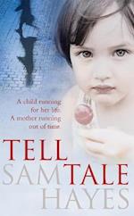 Tell-Tale: A heartstopping psychological thriller with a jaw-dropping twist