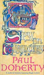Spy in Chancery (Hugh Corbett Mysteries, Book 3)