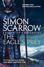 The Eagle''s Prey (Eagles of the Empire 5)