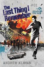 The Last Thing I Remember: The Homelander Series