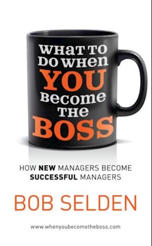 What To Do When You Become the Boss