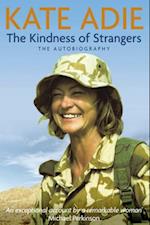Autobiography: The Kindness of Strangers