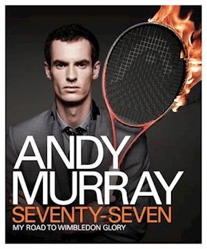 Andy Murray: Seventy-Seven