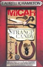 Micah & Strange Candy