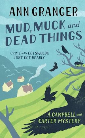 Mud, Muck and Dead Things (Campbell & Carter Mystery 1)