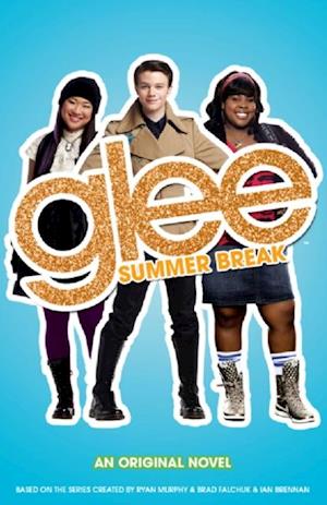 Glee: Summer Break