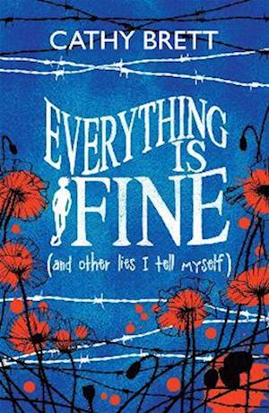 Everything Is Fine (And Other Lies I Tell Myself)