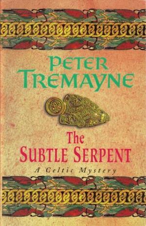 Subtle Serpent (Sister Fidelma Mysteries Book 4)