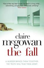 The Fall: A murder brings them together. The truth will tear them apart.