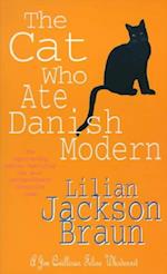 Cat Who Ate Danish Modern (The Cat Who  Mysteries, Book 2)