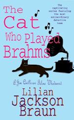 Cat Who Played Brahms (The Cat Who  Mysteries, Book 5)