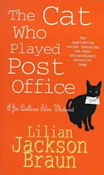 Cat Who Played Post Office (The Cat Who  Mysteries, Book 6)