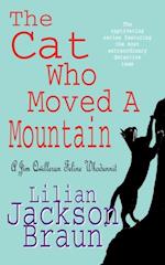 Cat Who Moved a Mountain (The Cat Who  Mysteries, Book 13)