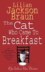 Cat Who Came to Breakfast (The Cat Who  Mysteries, Book 16)