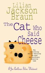 Cat Who Said Cheese (The Cat Who  Mysteries, Book 18)