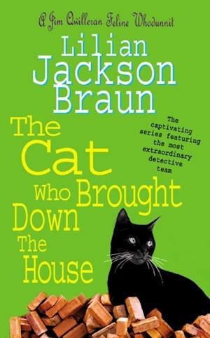 The Cat Who Brought Down The House (The Cat Who… Mysteries, Book 25)