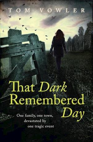 That Dark Remembered Day