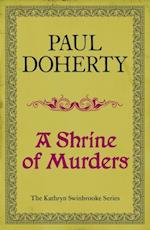 A Shrine of Murders (Kathryn Swinbrooke Mysteries, Book 1)