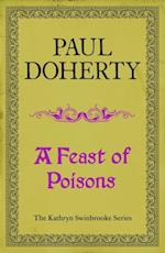 A Feast of Poisons (Kathryn Swinbrooke 7)
