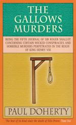 The Gallows Murders (Tudor Mysteries, Book 5)
