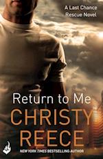 Return to Me: Last Chance Rescue Book 2