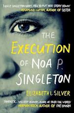 The Execution of Noa P. Singleton