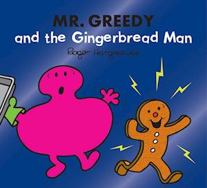 Mr. Greedy and the Gingerbread Man