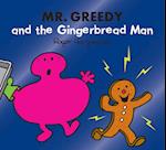 Mr. Greedy and the Gingerbread Man